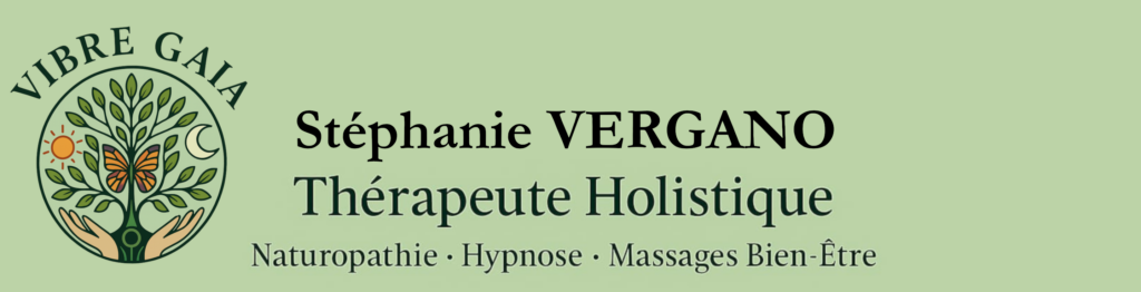 Stéphanie Vergano - Thérapeute Holistique (naturopathie, hypnose, massages bien-être)