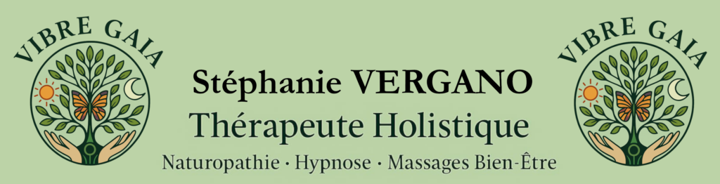 Stéphanie Vergano - Thérapeute Holistique (naturopathie, hypnose, massages bien-être)